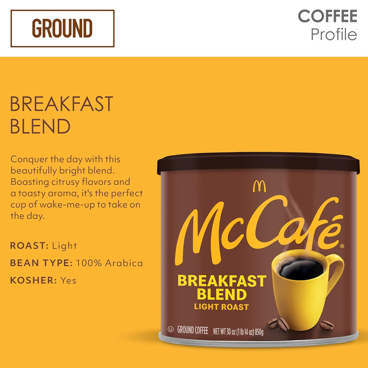 McCafe Breakfast Blend 30 oz Canister Light Roast Ground Coffee Specialty Fat-Free Arabica